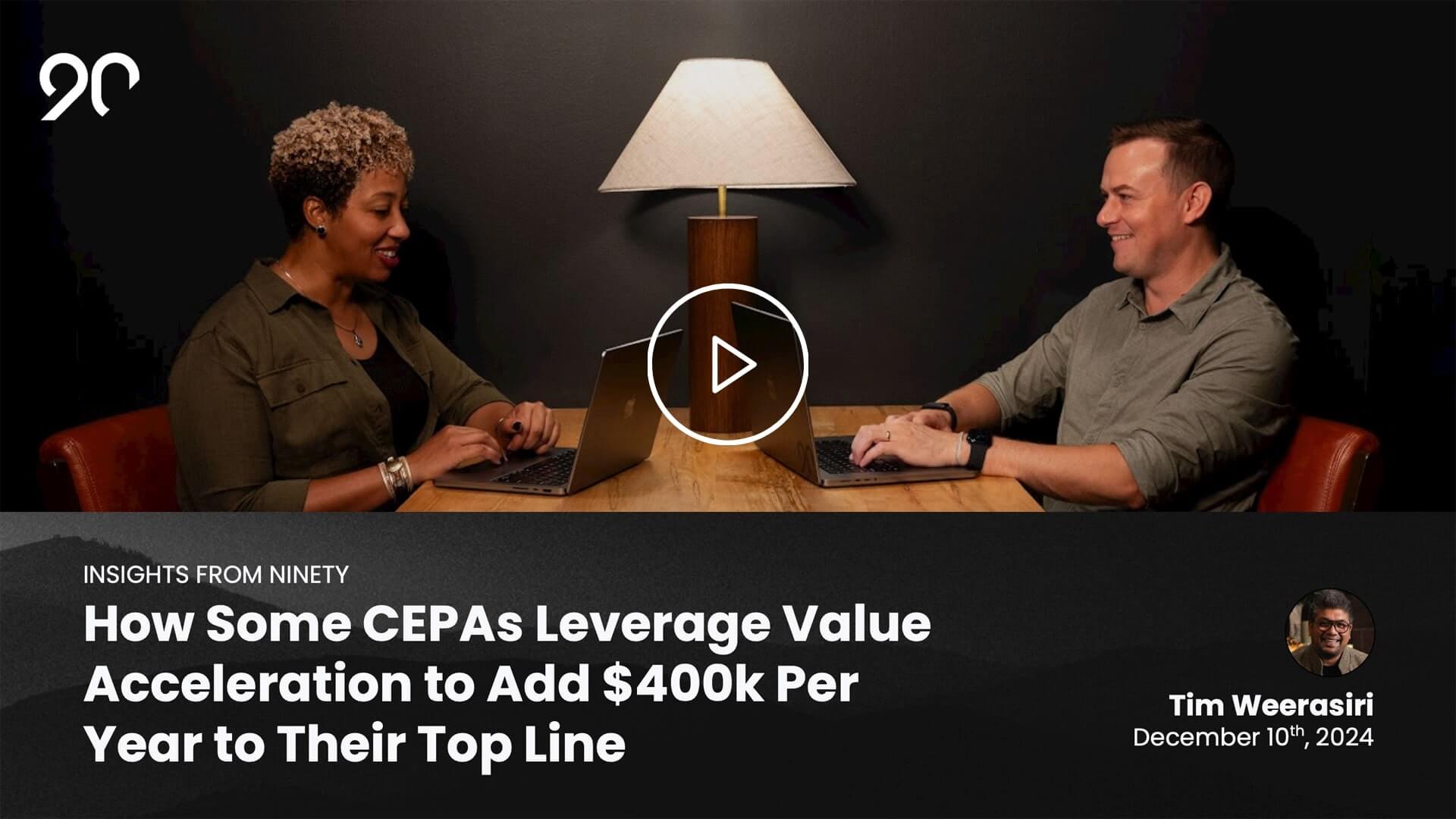 Video thumbnail: How Some CEPAs Leverage Value Acceleration to Add $400k Per Year to Their Top Line