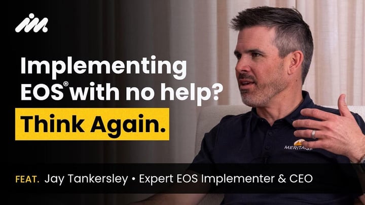 Jay Tankersley, Expert EOS Implementer and CEO, gestures while speaking during an interview. Text overlay reads: 