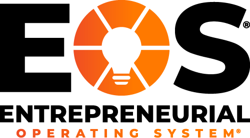EOS® Entrepreneurial Operating System® EOS® Entrepreneurial Operating System®